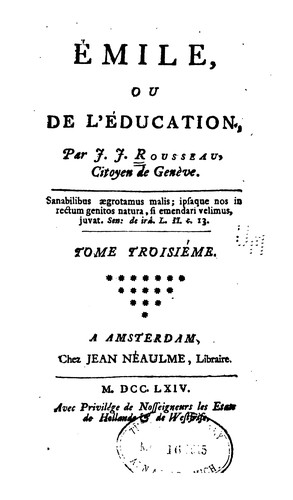 Jean-Jacques Rousseau: Émile: ou, De l'éducation (1764, J. Néaulme)