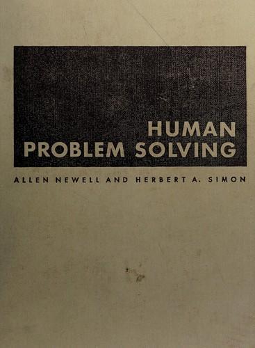Allen Newell: Human problem solving (1972)