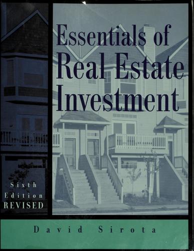 David Sirota: Essentials of real estate investment (2001, Real Estate Education)