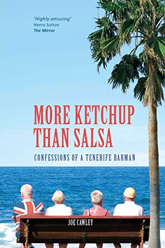 Joe Cawley: More Ketchup than Salsa (Paperback, 2012, Jonathan Cawley, Joe Cawley)