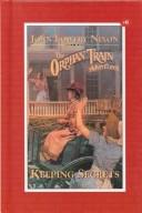 Joan Lowery Nixon: Keeping Secrets (Orphan Train Adventures) (Hardcover, Gareth Stevens Publishing)