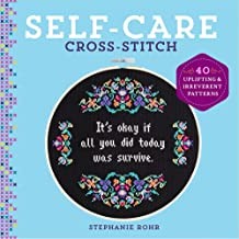 Stephanie Rohr: Self-Care Cross-Stitch (2022, Sterling Publishing Co., Inc., Union Square & Co.)