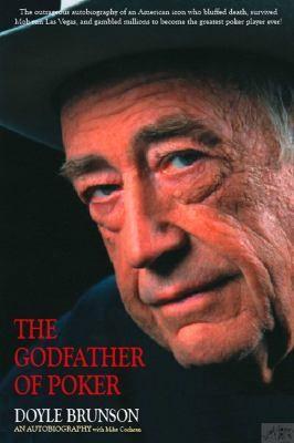 Doyle Brunson, Mike Cochran: The Godfather of Poker (2009)