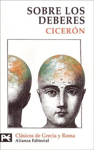 Cicero: Sobre Los Deberes (Paperback, Spanish language, 2005, Alianza)