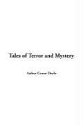 Arthur Conan Doyle: Tales Of Terror And Mystery (Paperback, 2004, IndyPublish.com)