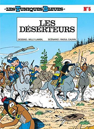 Raoul Cauvin: Les Déserteurs (French language, 1984)