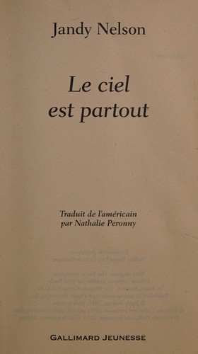 Jandy Nelson: Le ciel est partout (2013, GALLIMARD JEUNE)
