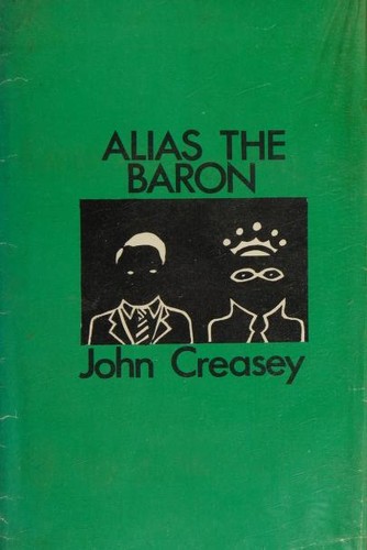 John Creasey: Alias the Baron (1971, Lythway Press Ltd)