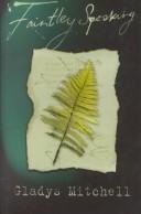 Gladys Mitchell: Faintley Speaking (Hardcover, 2001, Black Dagger Crime)