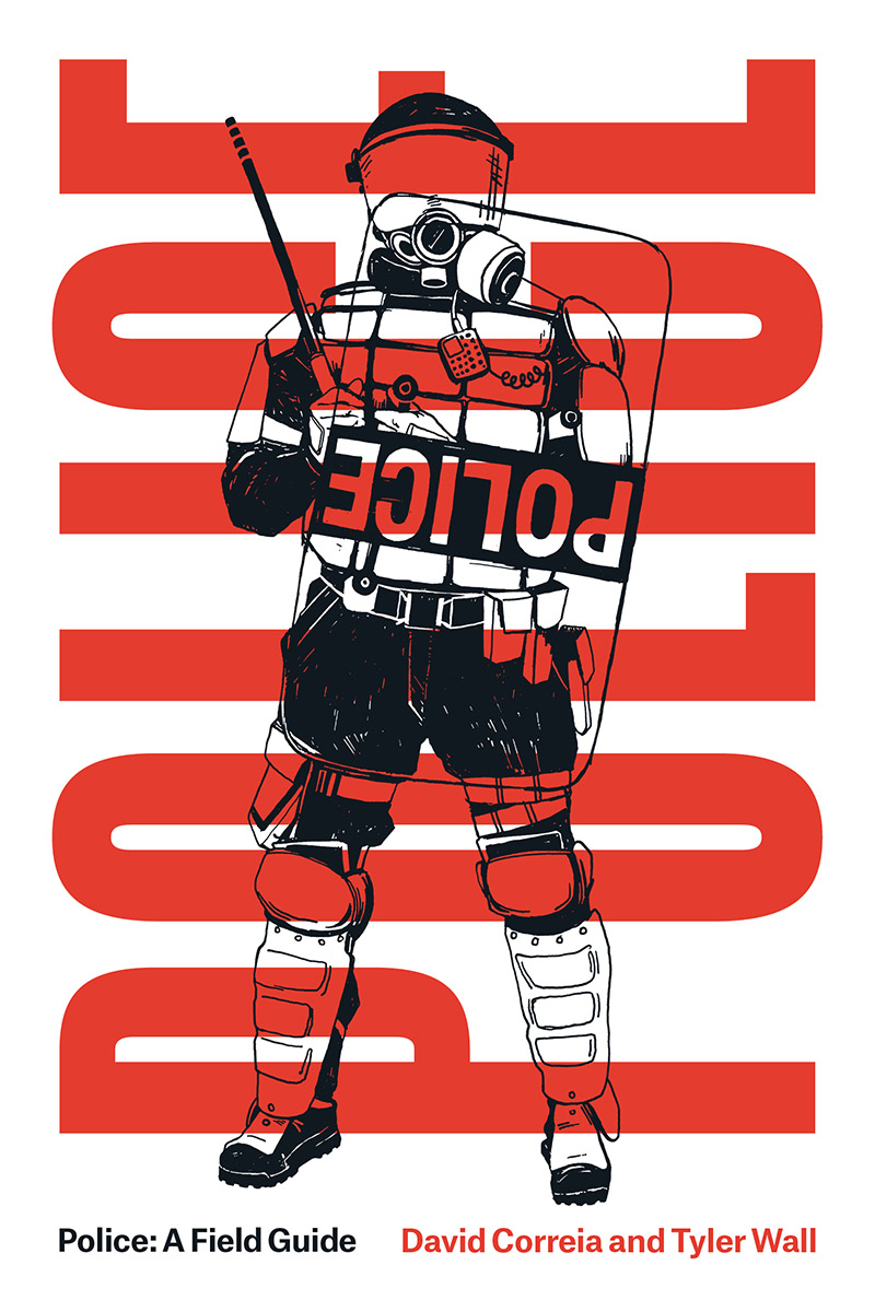 David Correia, Tyler Wall: Police (EBook, 2018, Verso Books)