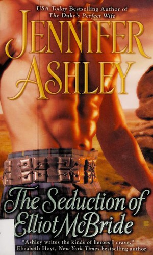 Jennifer Ashley: The Seduction of Elliot McBride (2012, Berkley)