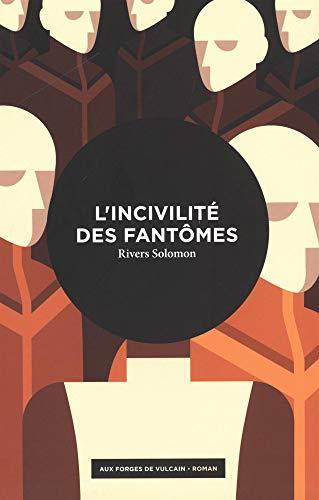 L'incivilité des fantômes (French language, 2019)