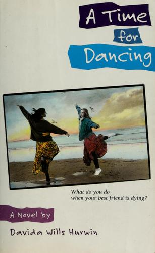Davida Wills Hurwin: A Time for Dancing (1995, Puffin Books)