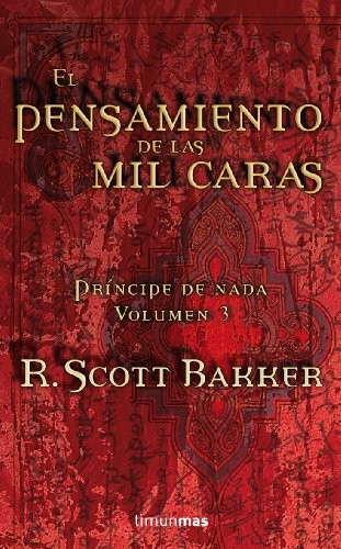 R. Scott Bakker: El Pensamiento de las Mil Caras (Paperback, Timun Mas Narrativa)