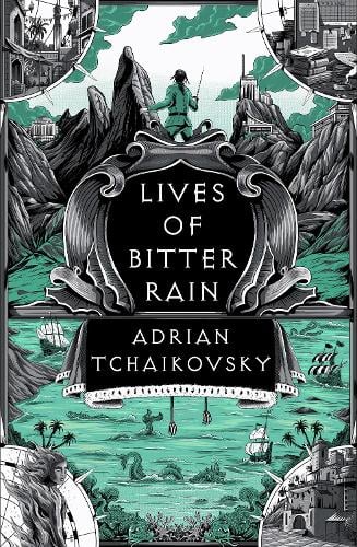 Adrian Tchaikovsky: Lives of Bitter Rain (Hardcover, 2025, Head of Zeus)