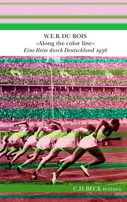 W. E. B. Du Bois, Oliver Lubrich: Along the color line (Hardcover, German language, C. H. Beck)
