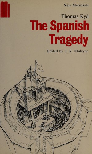 Thomas Kyd: The Spanish tragedy (1970, Benn)