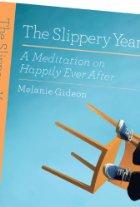 Melanie Gideon: The slippery year (2009, Alfred A. Knopf)