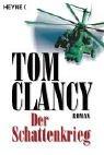 Tom Clancy: Der Schattenkrieg. Roman. (Paperback, German language, Heyne)