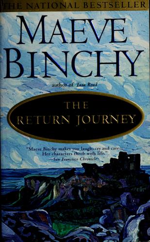 Maeve Binchy: The  return journey (1999, Dell)