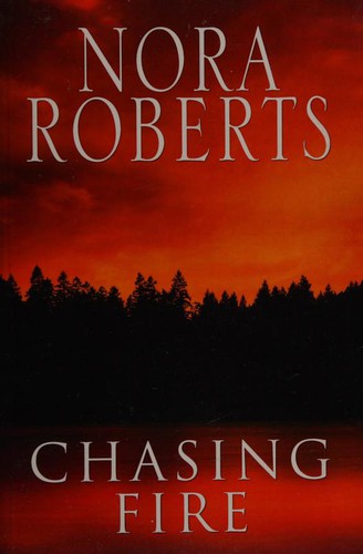 Nora Roberts: Chasing Fire (Paperback, Paragon)