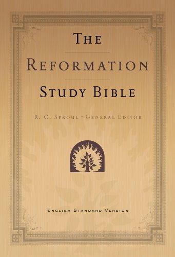 R. C. Sproul: The Reformation Study Bible (Hardcover, 2005, P & R Publishing)