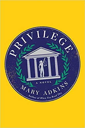 Mary Adkins: Privilege (Hardcover, 2020, HarperCollins)