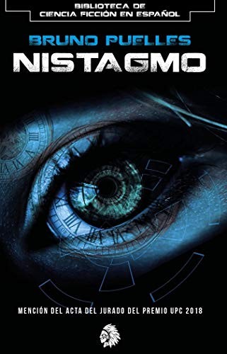 Bruno Puelles: Nistagmo (Paperback, 2019, Apache Libros)