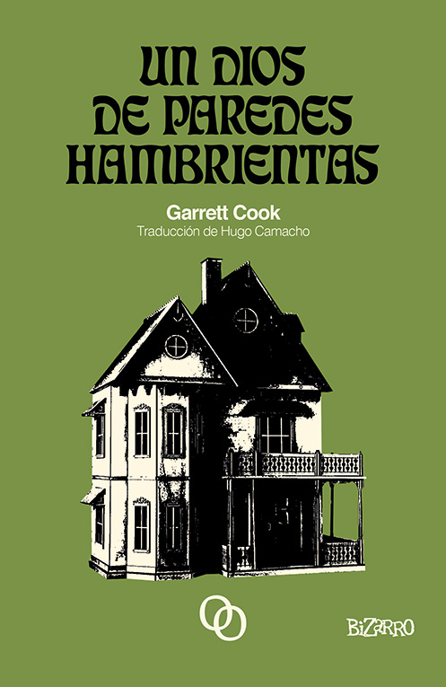 Garrett Cook: Un dios de paredes hambrientas (Paperback, español language, 2019, Orciny Press)
