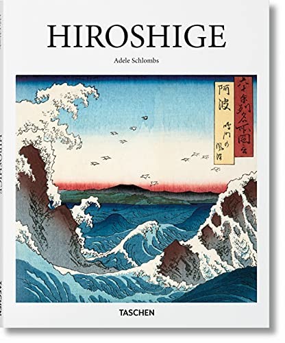 Adele Schlombs: Hiroshige (Hardcover, 2017, TASCHEN)