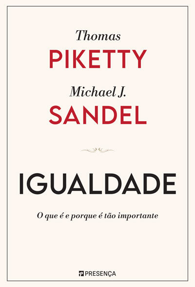 Thomas Piketty, Michael J. Sandel: Igualdade (Paperback, Português language, Presença)