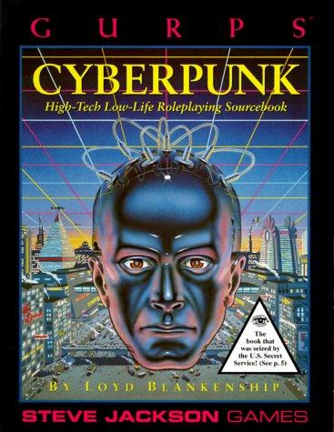 Loyd Blankenship: GURPS Cyberpunk: High-Tech Low-Life Roleplaying (1995, Steve Jackson Games)