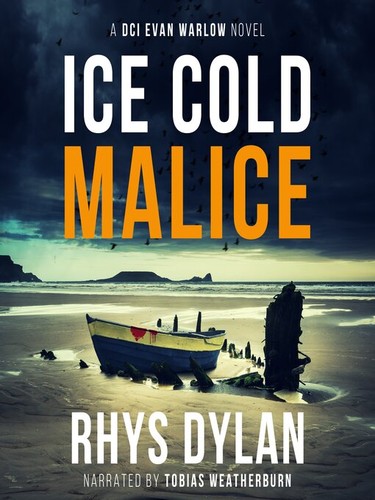 Rhys Dylan: Ice Cold Malice (Wyrmwood Books)