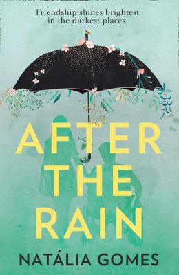 Natália Gomes: After the Rain (2021, HarperCollins Publishers Limited)