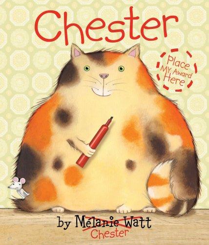 Melanie Watt: Chester (Hardcover, Kids Can Press)