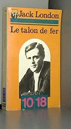 Jack London: Le talon de fer (French language, 1973, 10/18)