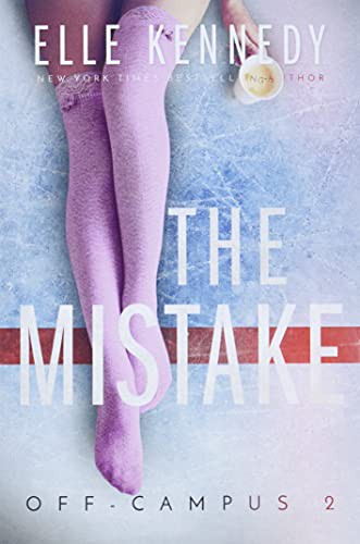 Elle Kennedy: The Mistake (Paperback, CreateSpace Independent Publishing Platform)