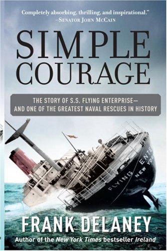 Frank Delaney: Simple Courage (Hardcover, 2006, Random House)
