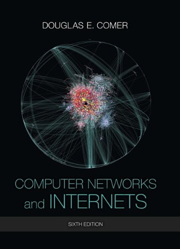 Douglas E. Comer: Computer Networks and Internets (Hardcover, 2014, Pearson)