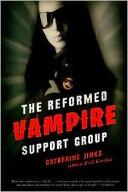 Catherine Jinks: The Reformed Vampire Support Group (2010, Graphia)