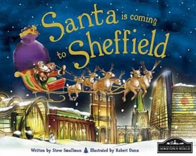 Steve Smallman: Santa Is Coming To Sheffield (2011, Hometown World)