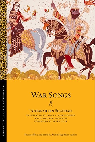 Antarah ibn Shaddad: War Songs (Paperback, NYU Press)
