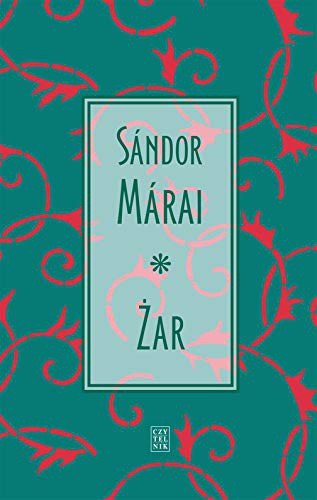 Sandor Marai: Zar (Paperback, Czytelnik)