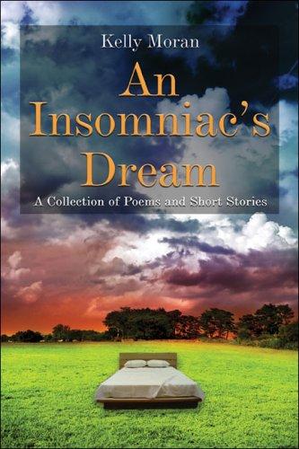 Kelly Moran: An Insomniac's Dream (Paperback, PublishAmerica)
