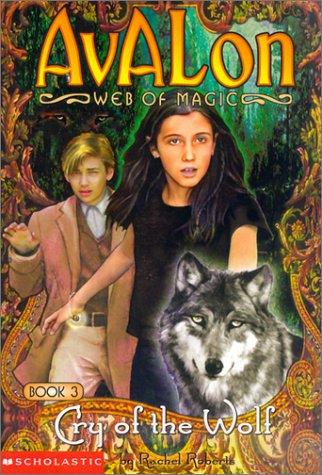 Roberts, Rachel.: Cry of the Wolf (2001, Scholastic)