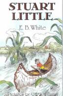 E.B. White: Stuart Little (Galaxy Children's Large Print) (Paperback, 2001, Galaxy)