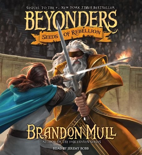 Brandon Mull: Seeds of Rebellion (AudiobookFormat, 2012, Simon & Schuster Audio)