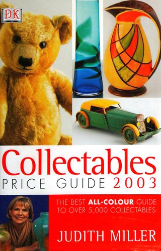 Judith Miller: Collectables (Hardcover, 2003, DK)