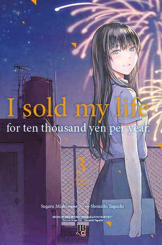 Sugaru Miaki, Shouichi Taguchi: I Sold My Life For Ten Thousand Yen Per Year vol. 3 (Paperback, Portuguese language, 2020, Editora JBC)