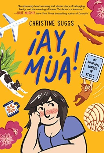 Christine Suggs: Ay, Mija (2023, Little Brown & Company, Little, Brown Ink)